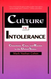 book Culture of Intolerance: Chauvinism, Class, and Racism in the United States