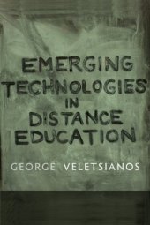 book Emerging Technologies in Distance Education (Issues in Distance Education)