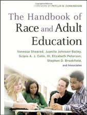 book The Handbook of Race and Adult Education: A Resource for Dialogue on Racism (Jossey-Bass Higher Education Series)