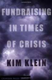 book Fundraising in Times of Crisis (Kim Klein's Chardon Press)