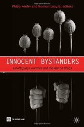 book Innocent Bystanders: Developing Countries and the War on Drugs