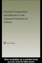 book Enriched Composition and Inference in the Argument Structure of Chinese