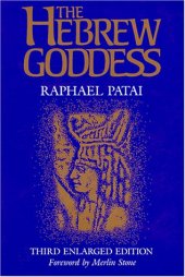 book The Hebrew Goddess 3rd Enlarged Edition