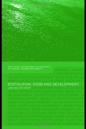 book Ecotourism, NGOs and Development: A critical analysis (Contempory Geographies of Leisure, Tourism and Mobility)