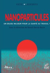 book Les nanoparticules : Un enjeu majeur pour la santé au travail ?