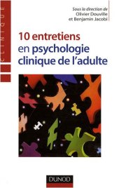 book 10 entretiens en psychologie clinique de l'adulte