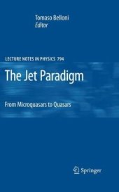 book The Jet Paradigm: From Microquasars to Quasars