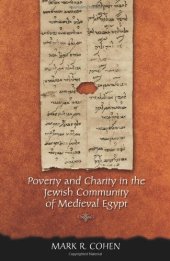 book Poverty and Charity in the Jewish Community of Medieval Egypt (Jews, Christians, and Muslims from the Ancient to the Modern World)