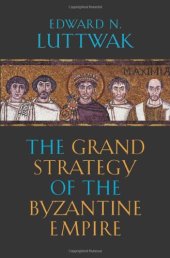 book The Grand Strategy of the Byzantine Empire