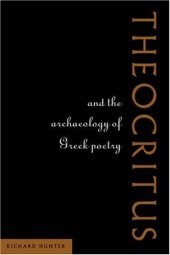 book Theocritus and the Archaeology of Greek Poetry