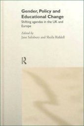 book Gender, Policy and Educational Change: Shifting Agendas in the UK and Europe