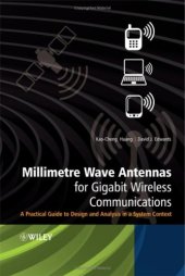 book Millimetre Wave Antennas for Gigabit Wireless Communications: A Practical Guide to Design and Analysis in a System Context