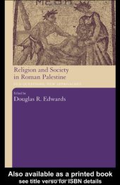 book Religion and Society in Roman Palestine: Old Questions, New Approaches