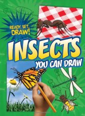 book Insects You Can Draw (Ready, Set, Draw!)