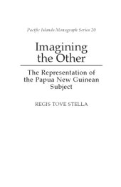 book Imagining the Other: The Representation of the Papua New Guinean Subject