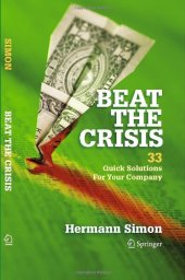 book Beat the Crisis: 33 Quick Solutions for Your Company