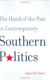 book The Hand of the Past in Contemporary Southern Politics