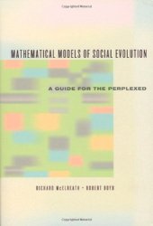 book Mathematical Models of Social Evolution: A Guide for the Perplexed