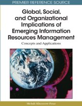 book Global, Social, and Organizational Implications of Emerging Information Resources Management: Concepts and Applications