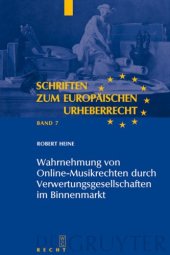 book Wahrnehmung von Online-Musikrechten durch Verwertungsgesellschaften im Binnenmarkt