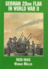 book German 20mm Flak in World War II: 1935-1945 (Schiffer Military History)