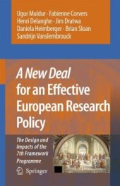 book A New Deal for an Effective European Research Policy: The Design and Impacts of the 7th Framework Programme