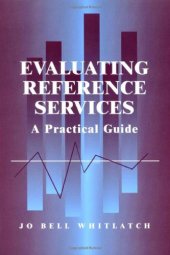 book Evaluating Reference Services: A Practical Guide