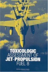 book Toxicologic Assessment of Jet-Propulsion Fuel 8