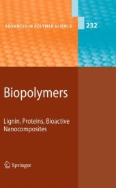 book Biopolymers: Lignin, Proteins, Bioactive Nanocomposites