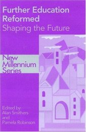 book Further Education Reformed: Shaping the Future (New Millennium Series)