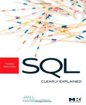 book SQL Clearly Explained, Third Edition (The Morgan Kaufmann Series in Data Management Systems)