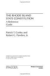 book The Rhode Island State Constitution: A Reference Guide (Reference Guides to the State Constitutions of the United States)