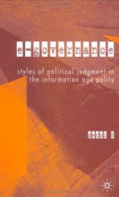 book E-Governance: Styles of Political Judgement in the Informaton Age Polity