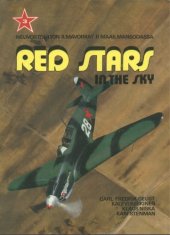 book Red stars in the sky : Soviet air force in World War two   Neuvostoliiton ilmavoimat II maailmansodassa.