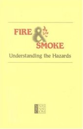 book Fire and Smoke: Understanding the Hazards