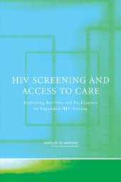 book HIV Screening and Access to Care: Exploring Barriers and Facilitators to Expanded HIV Testing