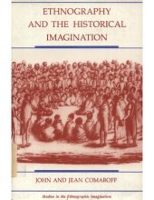 book Ethnography and the Historical Imagination