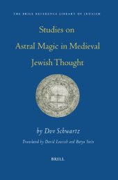 book Studies On Astral Magic In Medieval Jewish Thought (Brill Reference Library of Judaism)