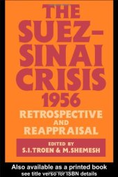 book The Suez-Sinai Crisis 1956: A Retrospective and Reappraisal