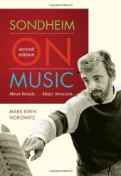 book Sondheim on Music: Minor Details and Major Decisions