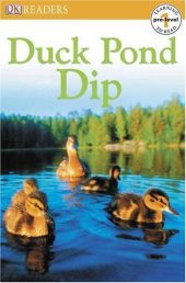 book Duck Pond Dip (DK Readers Pre-Level 1)