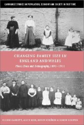 book Changing Family Size in England and Wales: Place, Class and Demography, 1891-1911