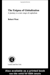 book Enigma of Globalization: A Journey to a New State of Capitalism (Routledge Frontiers Ofpolitical Economy, 43)