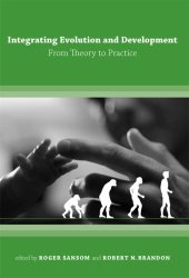 book Integrating Evolution and Development: From Theory to Practice (Bradford Books)