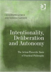 book Intentionality, Deliberation and Autonomy