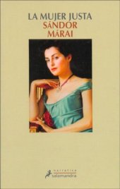 book La mujer justa  The Fair Women (Spanish Edition)