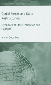 book Global Forces and State Restructuring: Dynamics of State Formation and Collapse (International Political Economy)