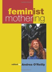 book Feminist Mothering (S U N Y Series in Feminist Criticism and Theory)