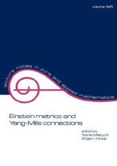 book Einstein Metrics and Yang-mills Connections