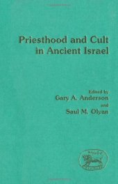 book Priesthood and Cult in Ancient Israel (JSOT Supplement Series)